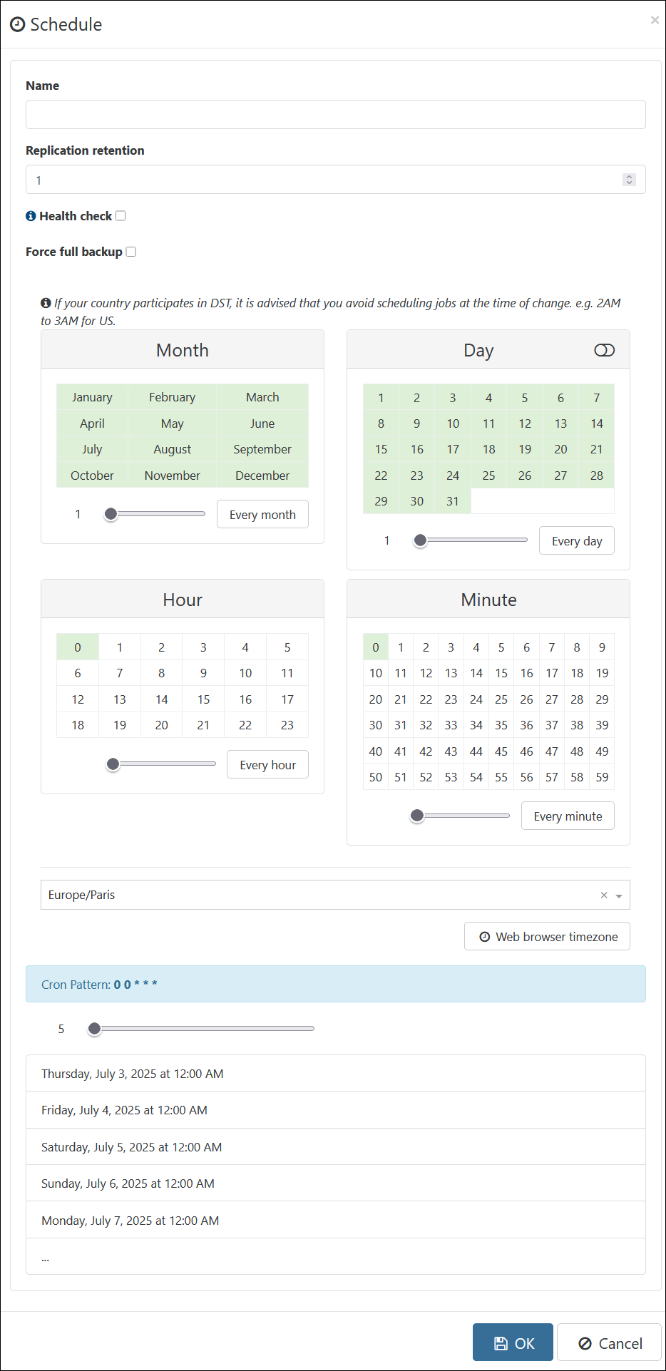 The Schedule creation form: name, retention, health check, force full backup, then the month/day/hour/minute pickers, timezone, cron pattern and run preview