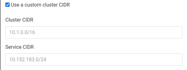 The custom pod and service CIDR fields