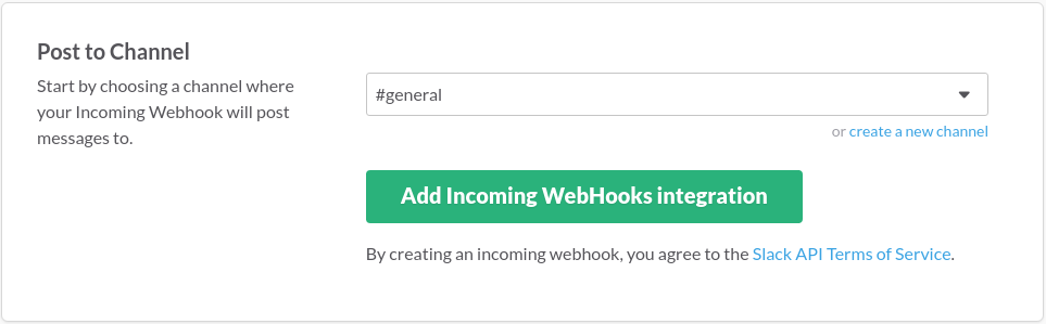 Channel selection followed by the Add Incoming WebHooks integration button