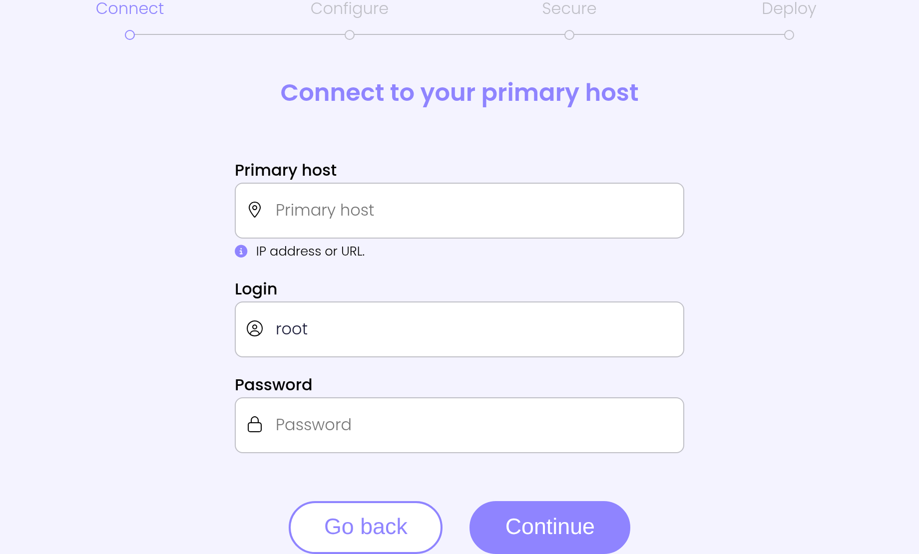 The four deploy steps: connect to your primary host, configure, secure, deploy